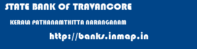 STATE BANK OF TRAVANCORE  KERALA PATHANAMTHITTA NARANGANAM   banks information 